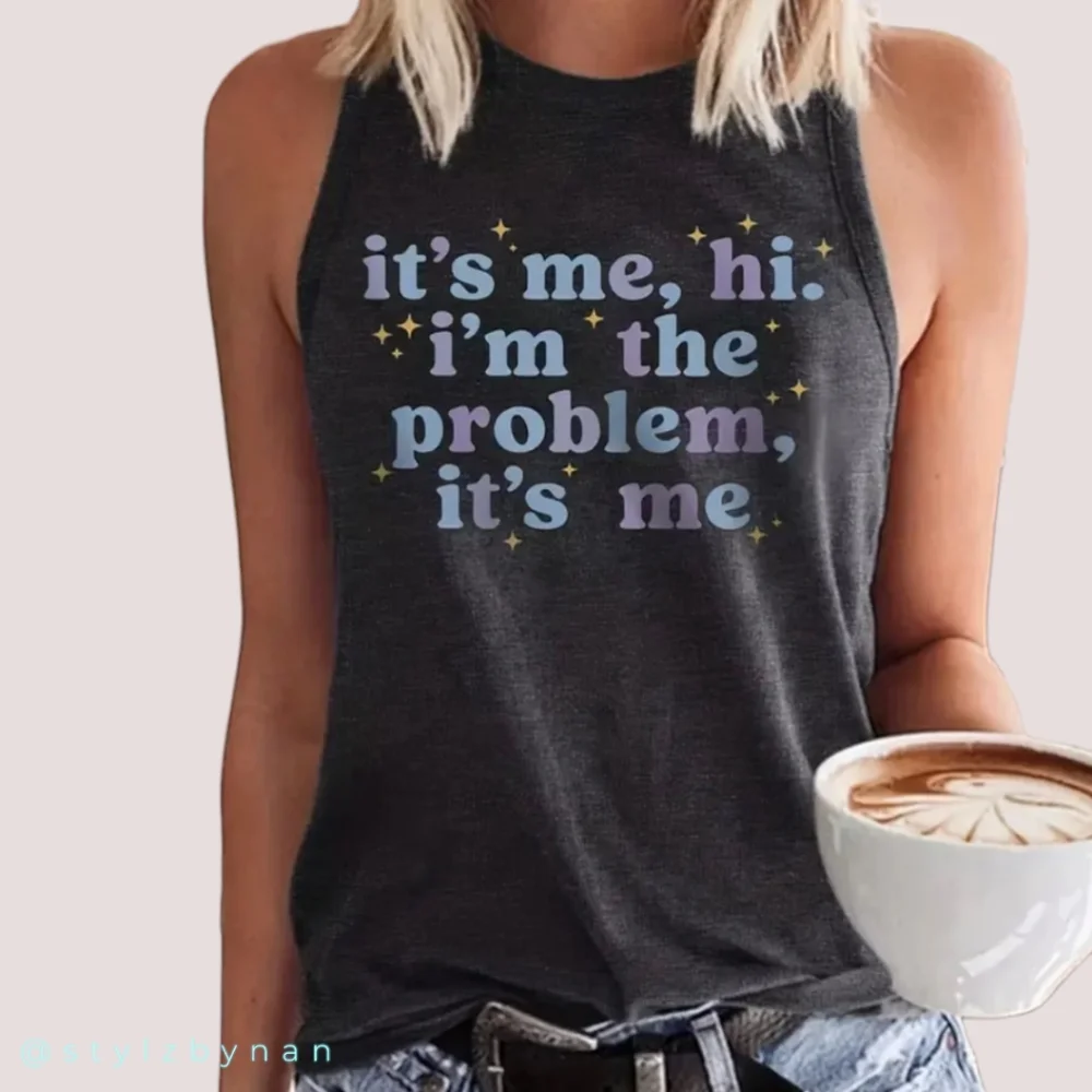 It's Me, Hi. I'm The Problem Graphic Tank Top - Picture 1 of 6